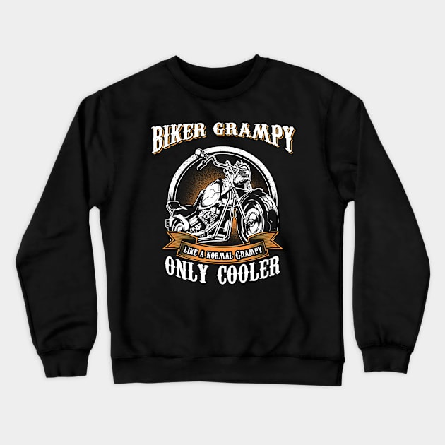 Only Cool Grampy Rides Motorcycles T Shirt Rider Gift Crewneck Sweatshirt by easleyzzi